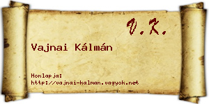Vajnai Kálmán névjegykártya